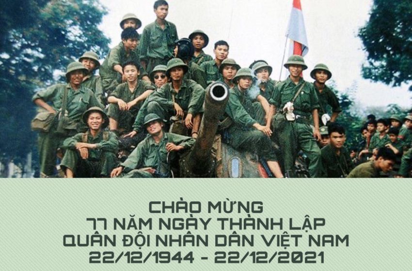  Kỷ niệm 77 năm ngày thành lập Quân đội Nhân dân Việt Nam