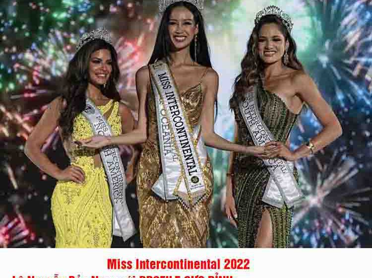   Bảo Ngọc tại Miss Intercontinental 2022 với Profile cực đỉnh